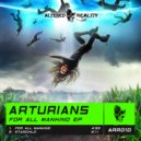 Arturians - For All Mankind