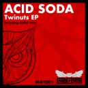 Acid Soda - Twinuts