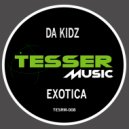 DA KIDZ - Exotica (Club Mix)