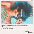 Freaky DJs, Bruno Motta, Martha - I'm Not Praying