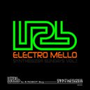 Lo-fi Robot Boy - Electro Mello No2 (Original Mix)