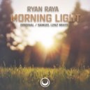 Ryan Raya - Morning Light (Samuel Lenz Remix)