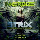 Strix - Even Angels Tire Of Exstacy