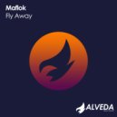 Maflok - Fly Away (Radio Edit)