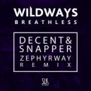 Decent & Snapper - Breathless