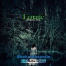 Shoko Rasputin - Lunatic