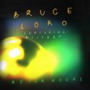 Bruce Loko, Biishop - After Hours
