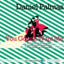 Daniel Palmas - U Are Not Ready