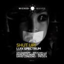 Luix Spectrum - Shut Up! (ROBUST Techno Remix)