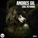 Andres Gil - Chill Network (Original Mix)