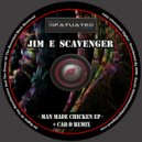 Jim E Scavenger - Chicken Tonight (Car-D Remix)