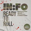 In:Fo - Ready To Roll