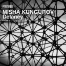 Misha Kungurov - Strange Today, Strange Tomorrow