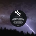 Nazdak Jones - Storm Nebular (Original Mix)