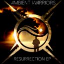 Ambient Warriors - Bring It Back