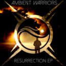 Ambient Warriors - Bring It Back (Original Mix)