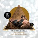 Moe Turk, Mr. Nu - My Everything (The Distance Remix)