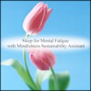 Mindfulness Sustainability Assistant - Matrix & Refresh (Original Mix)