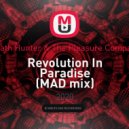 Heath Hunter & The Pleasure Company - Revolution In Paradise (MAD mix)
