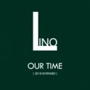 Lino (South Korea) - Our Time (2018 Extended)