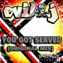 DJ Evil J - You Got Served (Original Mix)