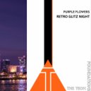 Purple Flowers - Retro Glitz Night