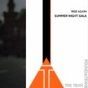 Rise Again - Summer Night Gala