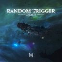 Random Trigger - Anomaly. 2 weeks before