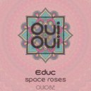 Educ - Space Roses