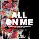 Armin van Buuren & Brennan Heart feat. Andreas Moe - All On Me