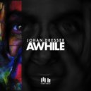 Johan Dresser - Awhile