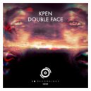 KPEN - Double Face (Original Mix)