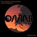 AP Organism & Outluke - Across The Winds (Original Mix)