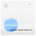 Mimram - Never Forget