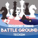 TECHZIN - Battle Ground (Original Mix)