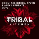 Coqui Selection & Alex Lafuente feat. S7VEN (SP) - Boyz