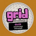 Dunk - Mirrorball