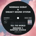 Norman Doray & Sneaky Sound System - Tell The World