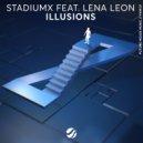 StadiumX Ft. Lena Leon - Illusions