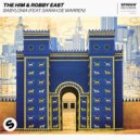 The Him & Robby East feat. Sarah De Warren - Babylonia