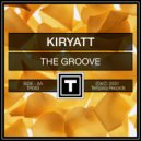 Kiryatt - The Groove (Original Mix)