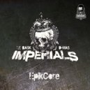 Imperials, Le Bask, D-Mas - Fuck The Monster (Original Mix)