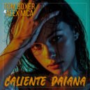 Tom Boxer & Alex Mica - Caliente Daiana (Original Mix)