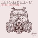 Lee Foss & EDDY M. - Social Distancing