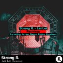 Strong R.  - Lei Lei (Endru Remix)