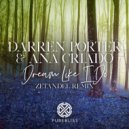 Darren Porter & Ana Criado - Dream Like I Do