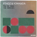 PTHDZ & Yomanda - You're Free