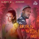 Ilary Z & Aixmar - Burn with Me (feat. Aixmar) (Original Mix)