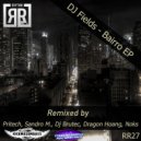 DJ Fields - Bairro (DJ Brutec Remix)