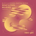 Block & Crown, Martina Budde - What A Fool Believes